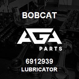 6912939 Bobcat LUBRICATOR | AGA Parts