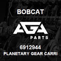 6912944 Bobcat PLANETARY GEAR CARRIER REAR | AGA Parts
