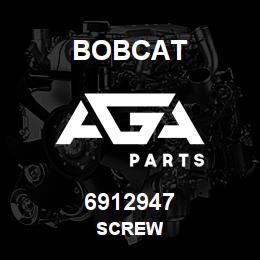 6912947 Bobcat SCREW | AGA Parts