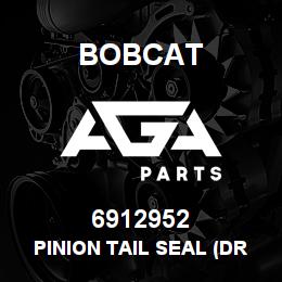 6912952 Bobcat PINION TAIL SEAL (DR | AGA Parts