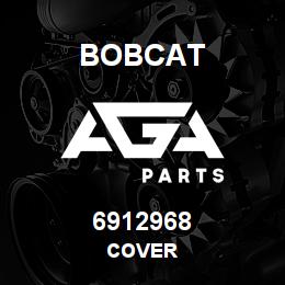 6912968 Bobcat COVER | AGA Parts