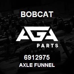 6912975 Bobcat AXLE FUNNEL | AGA Parts