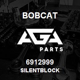 6912999 Bobcat SILENTBLOCK | AGA Parts