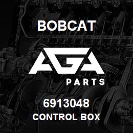 6913048 Bobcat CONTROL BOX | AGA Parts