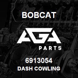 6913054 Bobcat DASH COWLING | AGA Parts