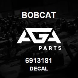 6913181 Bobcat DECAL | AGA Parts
