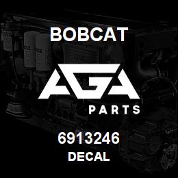 6913246 Bobcat DECAL | AGA Parts
