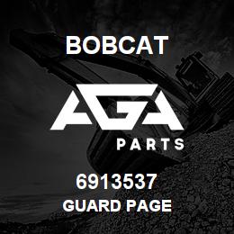 6913537 Bobcat GUARD PAGE | AGA Parts