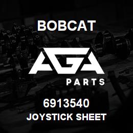6913540 Bobcat JOYSTICK SHEET | AGA Parts