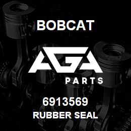 6913569 Bobcat RUBBER SEAL | AGA Parts
