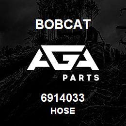 6914033 Bobcat HOSE | AGA Parts