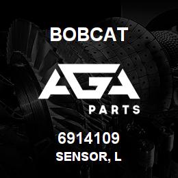 6914109 Bobcat SENSOR, L | AGA Parts