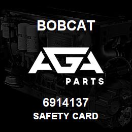 6914137 Bobcat SAFETY CARD | AGA Parts