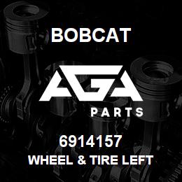 6914157 Bobcat WHEEL & TIRE LEFT | AGA Parts