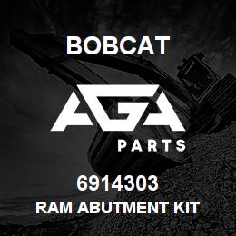 6914303 Bobcat RAM ABUTMENT KIT | AGA Parts