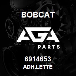 6914653 Bobcat ADH.LETTE | AGA Parts