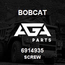 6914935 Bobcat SCREW | AGA Parts