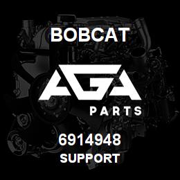 6914948 Bobcat SUPPORT | AGA Parts