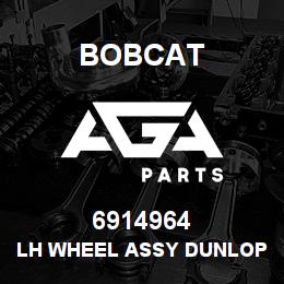 6914964 Bobcat LH WHEEL ASSY DUNLOP | AGA Parts