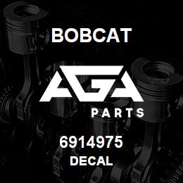 6914975 Bobcat DECAL | AGA Parts