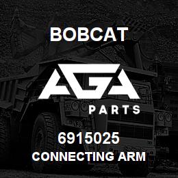 6915025 Bobcat CONNECTING ARM | AGA Parts