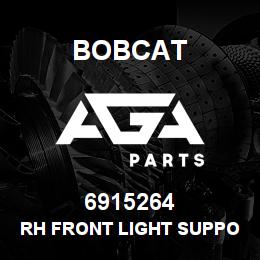 6915264 Bobcat RH FRONT LIGHT SUPPORT | AGA Parts