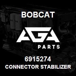6915274 Bobcat CONNECTOR STABILIZER | AGA Parts