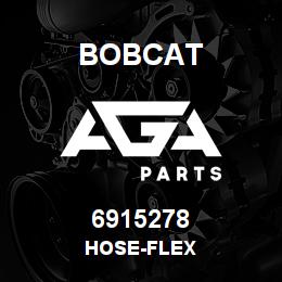 6915278 Bobcat HOSE-FLEX | AGA Parts