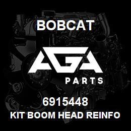 6915448 Bobcat KIT BOOM HEAD REINFO | AGA Parts