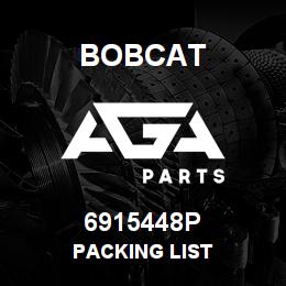 6915448P Bobcat PACKING LIST | AGA Parts