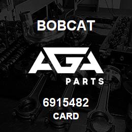 6915482 Bobcat CARD | AGA Parts