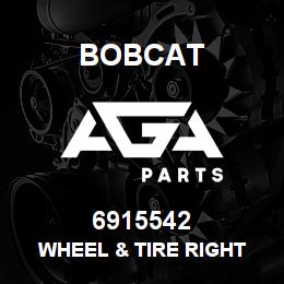 6915542 Bobcat WHEEL & TIRE RIGHT | AGA Parts