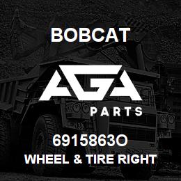 6915863O Bobcat WHEEL & TIRE RIGHT | AGA Parts