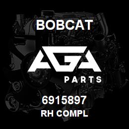 6915897 Bobcat RH COMPL | AGA Parts