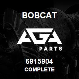 6915904 Bobcat COMPLETE | AGA Parts
