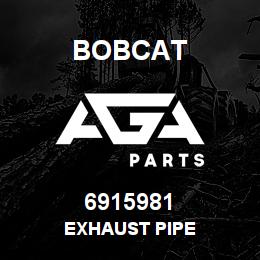 6915981 Bobcat EXHAUST PIPE | AGA Parts