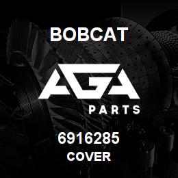 6916285 Bobcat COVER | AGA Parts