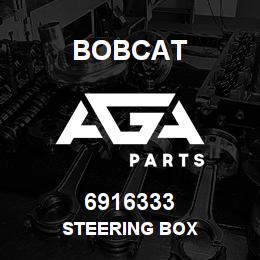 6916333 Bobcat STEERING BOX | AGA Parts