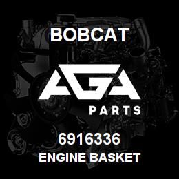 6916336 Bobcat ENGINE BASKET | AGA Parts