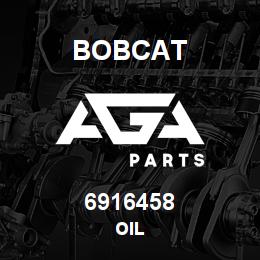 6916458 Bobcat OIL | AGA Parts