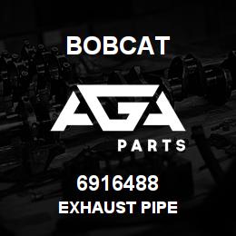 6916488 Bobcat EXHAUST PIPE | AGA Parts