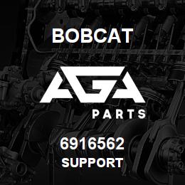6916562 Bobcat SUPPORT | AGA Parts