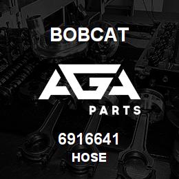 6916641 Bobcat HOSE | AGA Parts