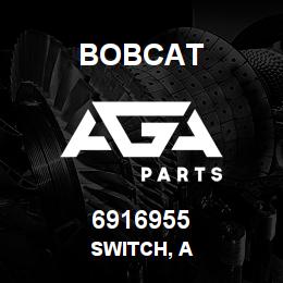 6916955 Bobcat SWITCH, A | AGA Parts