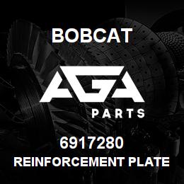 6917280 Bobcat REINFORCEMENT PLATE | AGA Parts