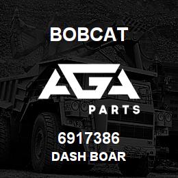 6917386 Bobcat DASH BOAR | AGA Parts