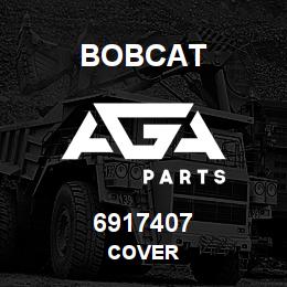 6917407 Bobcat COVER | AGA Parts