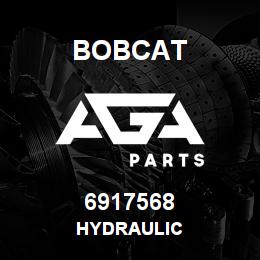 6917568 Bobcat HYDRAULIC | AGA Parts