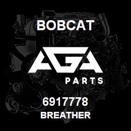 6917778 Bobcat BREATHER | AGA Parts