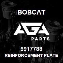 6917788 Bobcat REINFORCEMENT PLATE | AGA Parts